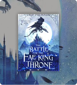 The Battle for the Fae King Throne book cover